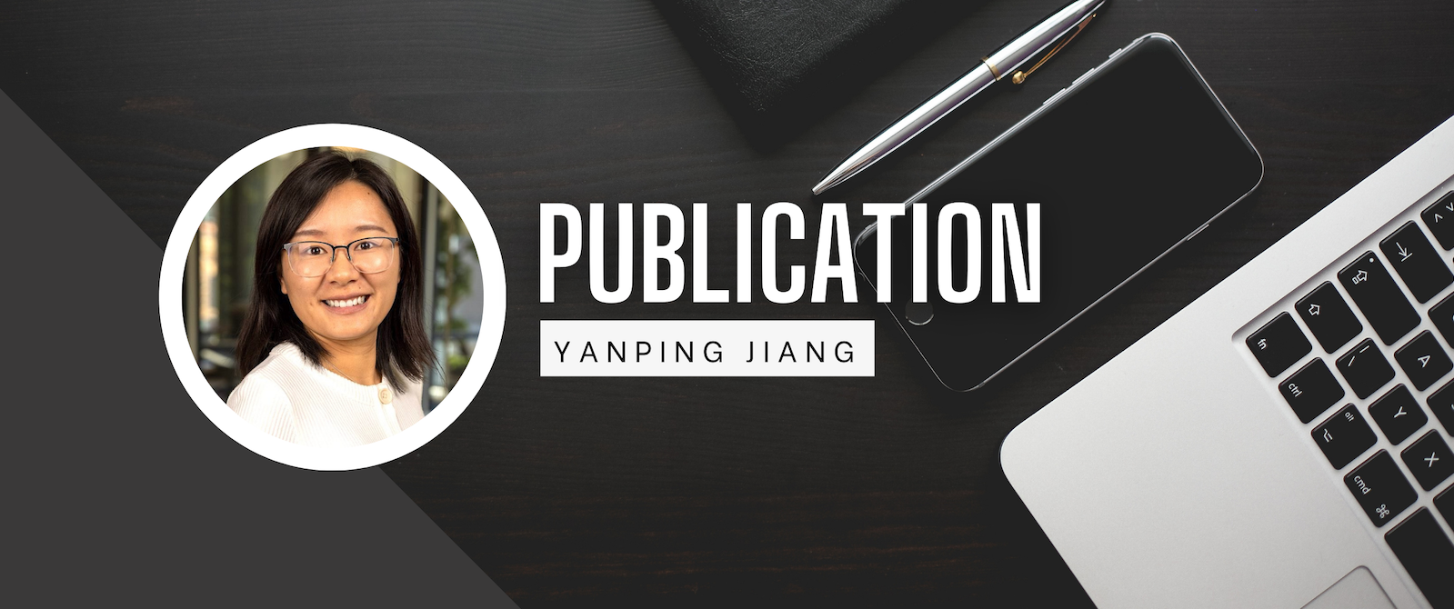 Yanping Jiang Publications